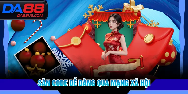 Săn code dễ dàng qua mạng xã hội